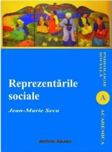 Reprezentarile sociale de Jean-Marie Seca