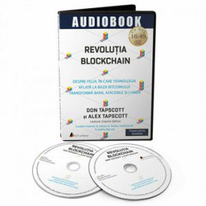 Revolutia Blockchain. Despre felul in care tehnologia aflata la baza bitcoinului transforma banii, afacerile si lumea