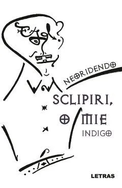 Sclipiri, o mie Vol.2: Indigo de Neoridendo