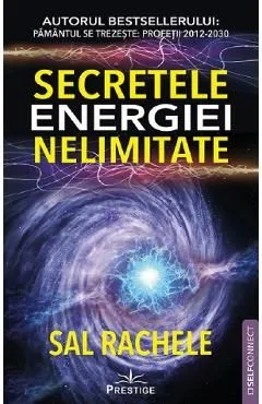 Secretele energiei nelimitate de Sal Rachele
