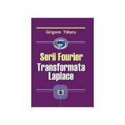 Serii Fourier. Transformata Laplace