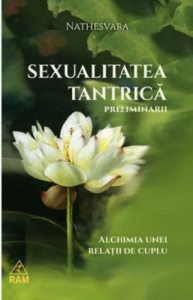 Sexualitatea tantrica: Preliminarii