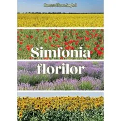 Simfonia florilor de Roxana Elena Anghel