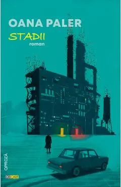 Stadii de Oana Paler