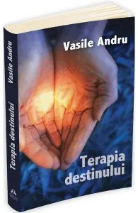 Terapia destinului de Vasile Andru