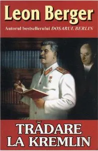 Tradare la Kremlin de Leon Berger