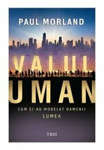 Valul uman de Paul Morland