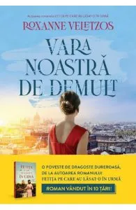 Vara noastra de demult de Roxanne Veletzos