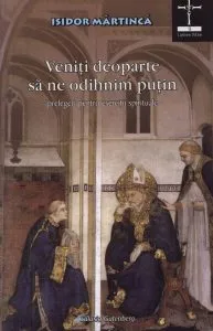 Veniti deoparte sa ne odihnim de Isidor Martinca
