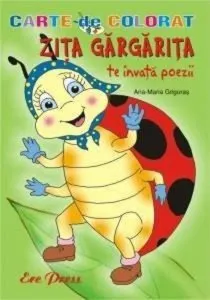 Zita Gargarita te invata poezii de Ana Maria Grigoras