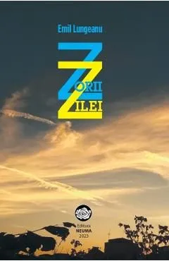 Zorii zilei de Emil Lungeanu