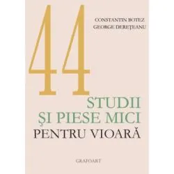 44 studii si piese mici pentru vioara de Constantin Botez