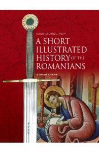 A Short Illustrated History of the Romanians