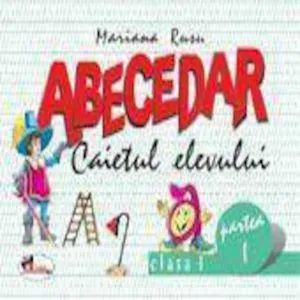 Abecedar. Caietul elevului. Partea I de Mariana Rusu