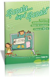 Activități transdisciplinare. Teste de evaluare Clasa a II-a
