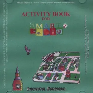 Activity book for Smart 2. CD pentru uz didactic complementar manualului de Limba engleza pentru clasa a II-a