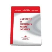 Anestezie in chirurgia minim invaziva de Gabriela Droc