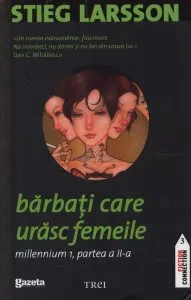 Barbati care urasc femeile. Millennium 1. Partea a II-a de Stieg Larsson