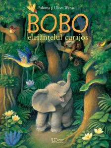 Bobo, elefantelul curajos de Ulises Wensell