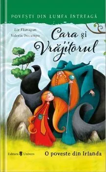 Cara si Vrajitorul de Liz Flanagan