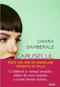 Caruselul iubirii de Chiara Gamberale