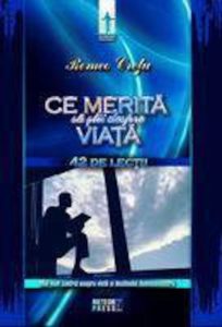 Ce merita sa stii despre viata. 42 de lectii