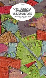 Contingenţă, hegemonie, universalitate de Judith Butler
