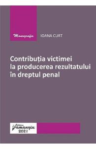 Contributia victimei la producerea rezultatului in dreptul penal