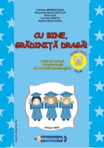 Cu bine, gradinita draga! de Gabriela Berbeceanu