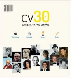 CV 30. Cariera ta pas cu pas