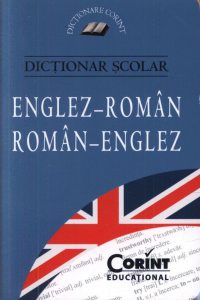 Dictionar scolar englez-roman, roman-englez. Editia 2015
