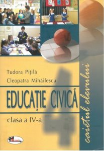 Educatie civica. Caietul elevului pentru clasa a IV-a