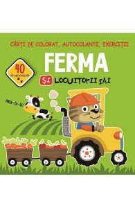 Ferma si locuitorii sai. Carti de colorat, autocolante, exercitii