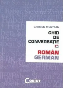 Ghid de conversatie roman-german de Carmen Muntean