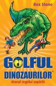 Golful dinozaurilor Vol. I: Atacul regelui soparla