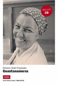 Guantanameras de Dolores