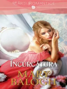 Incurcatura de Mary Balogh