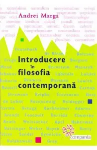 Introducere in filosofia contemporana de Andrei Marga