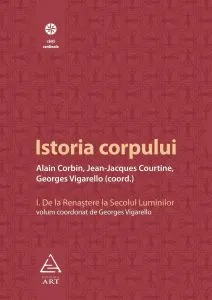 Istoria corpului Vol. I de Alain Corbin