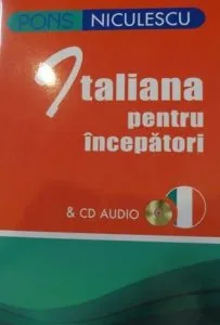 Italiana pentru incepatori (CD audio inclus)