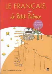 Le Francais avec Le Petit Prince - Vol. 4 de Despina Calavrezo