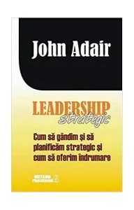 Leadership Strategic de John Adair