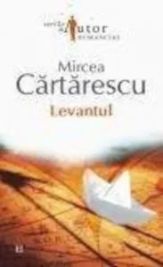 Levantul de Mircea Cartarescu