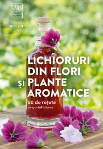 Lichioruri din flori si plante aromatice