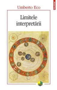 Limitele interpretarii (Ed. 2016)
