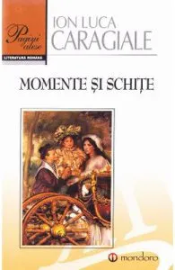 Momente si schite de Ion Luca Caragiale