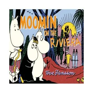 Moomin on the Riviera de Tove Jansson