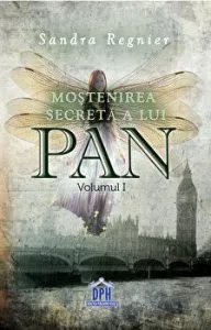 Mostenirea secreta a lui Pan. Volumul I de Sandra Regnier
