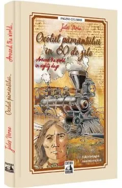 Ocolul pamantului in 80 de zile. Around the World in Eighty Days
