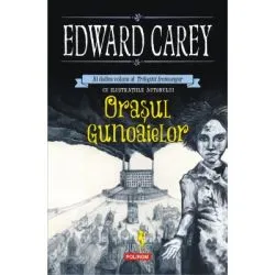 Orasul gunoaielor. Trilogia Iremonger, volumul 2 de Edward Carey